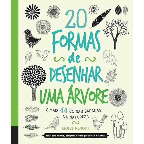 20 formas de desenhar uma árvore e mais 44 coisas