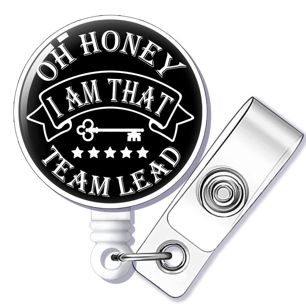 GEYGIE Oh Honey I Am that Team Lead Badge Reel Retractable with Alligator Clip, Funny ID Badge Holder Gift for Firefighters Office Worker Boss