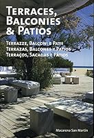TERRACES, BALCONIES % PATIOS (Spanish Edition) 8496936015 Book Cover