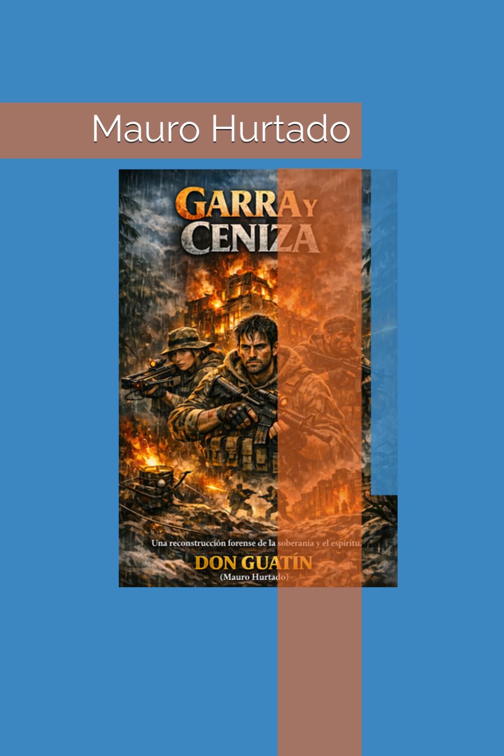 GARRA Y CENIZA: Una reconstrucción forense de la soberanía y el espíritu.