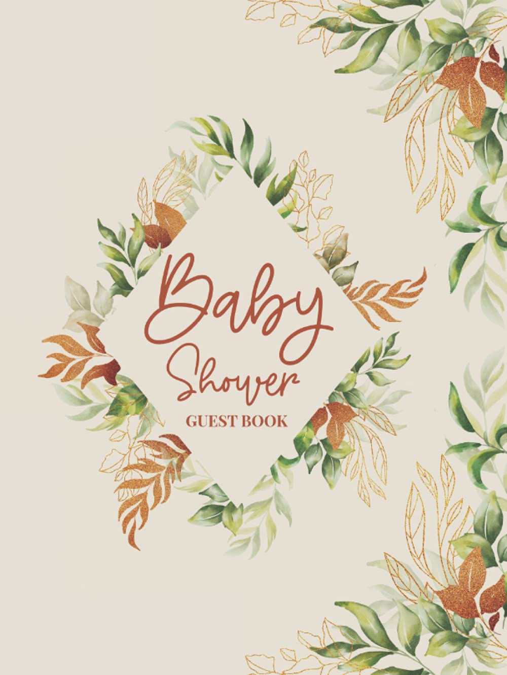 Baby Shower Guest Book: Hardcover & Hardback Vintage Floral Baby Shower Sign In Guest Book - Gender Neutral Babyshower Guestbook - Memory Book For Guests To Sign
