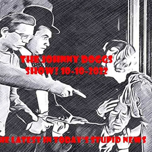 『Episode 5: The Johnny Doggs Show! 10-10-2022』のカバーアート