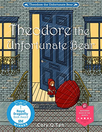 Theodore the Unfortunate Bear: a beautiful