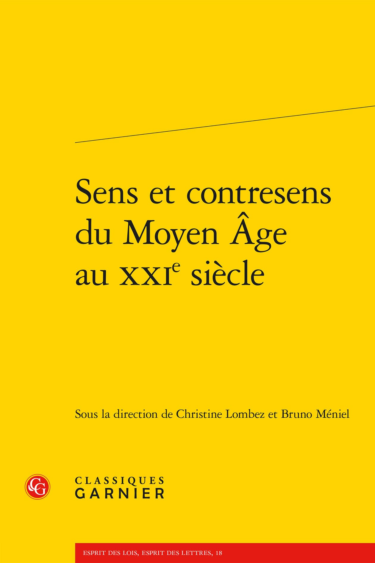 Sens et contresens du Moyen Âge au XXIe siècle