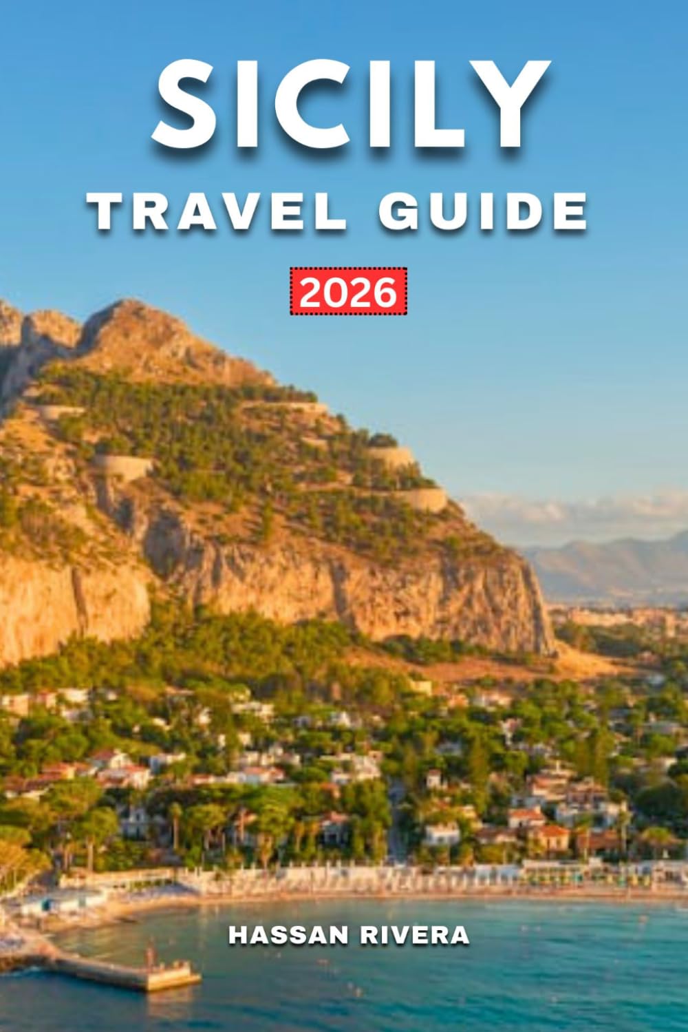 SICILY TRAVEL GUIDE 2026