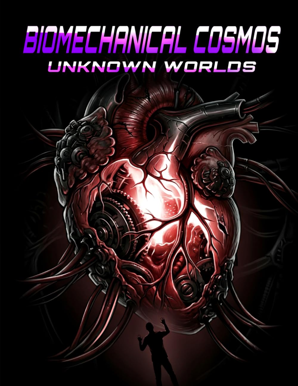 Biomechanical Cosmos: Unknown Worlds: A Dark Sci-Fi Coloring Book of Alien Ruins, Living Machines, and Mysterious Worlds