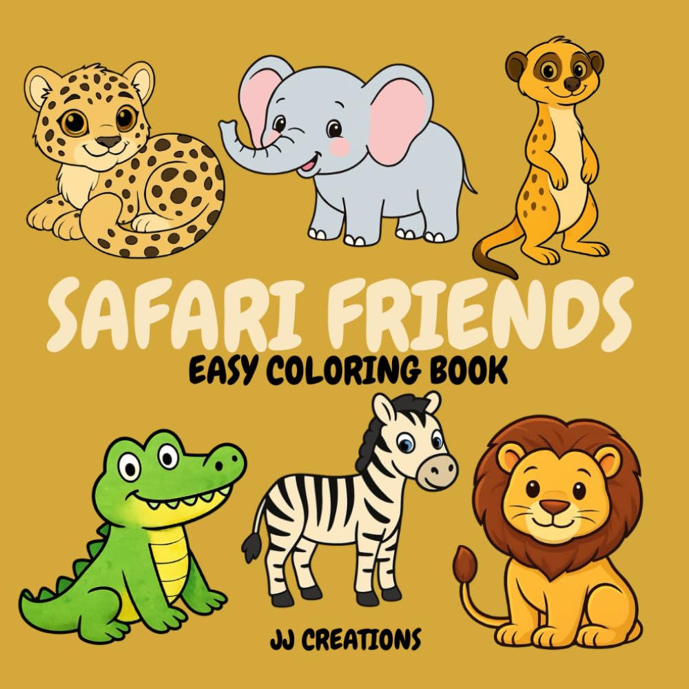 Safari Friends: Easy Coloring Book