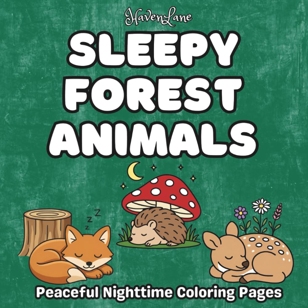 Sleepy Forest Animals: Peaceful Nighttime Coloring Book of Gentle Woodland Animals (The Sleepy Series)