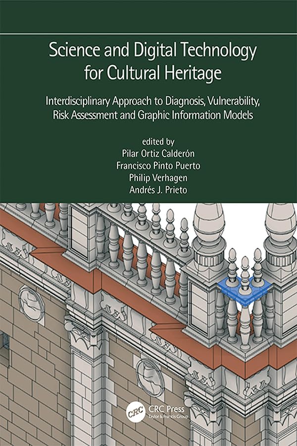 Science and Digital Technology for Cultural Heritage - Interdisciplinary Approach to Diagnosis, Vulnerability, Risk Assessment and Graphic Information ... 2019), March 26-30, 2019, Sevilla, Spain