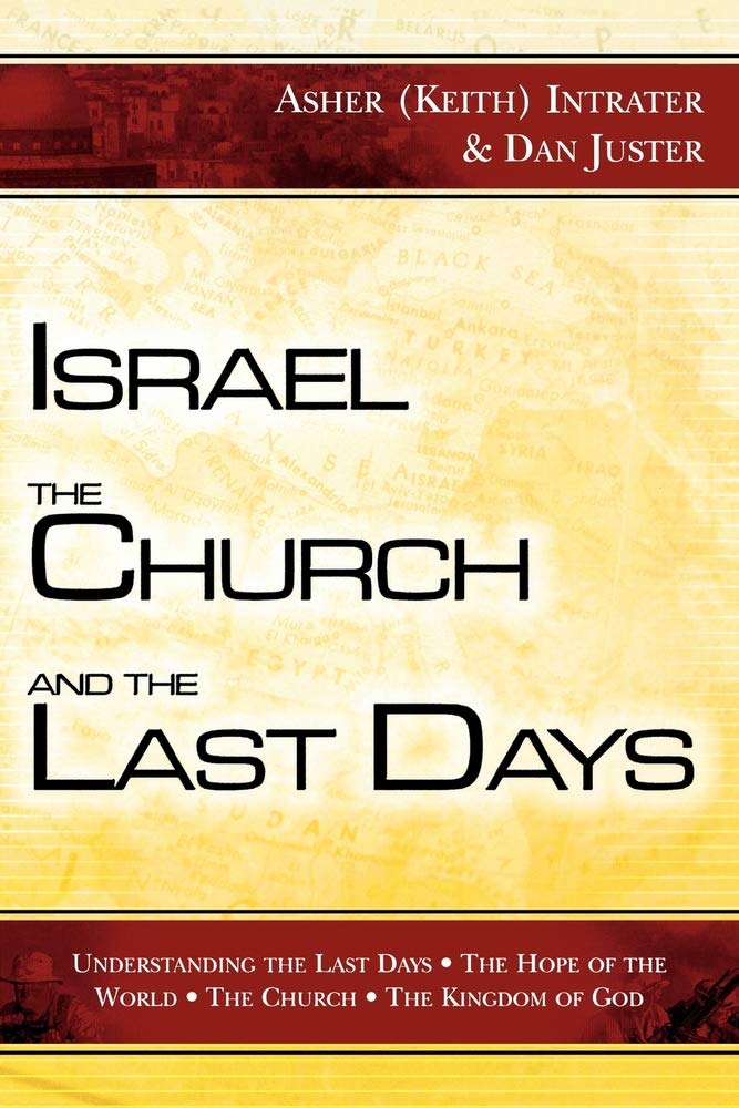 Buy Israel, the Church, and the Last Days — BookShops.in