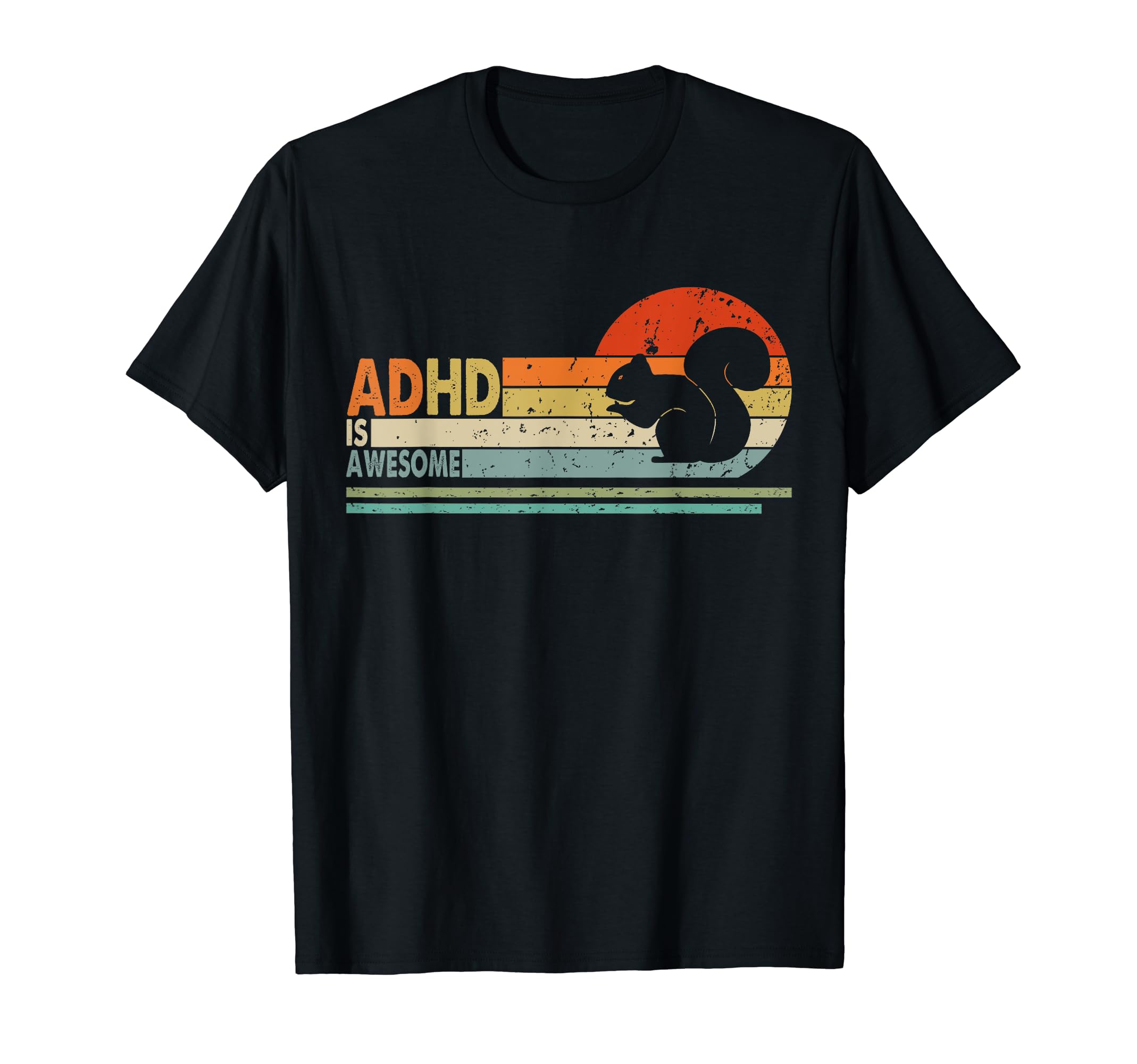 ADHD is awesome For Women Or Men Cute Squirrel T-ShirtOEKO-TEX STANDARD 100
