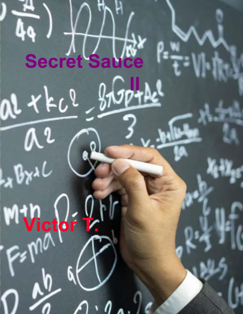 Secret Sauce - II
