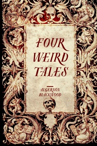 Four Weird Tales 1519638205 Book Cover