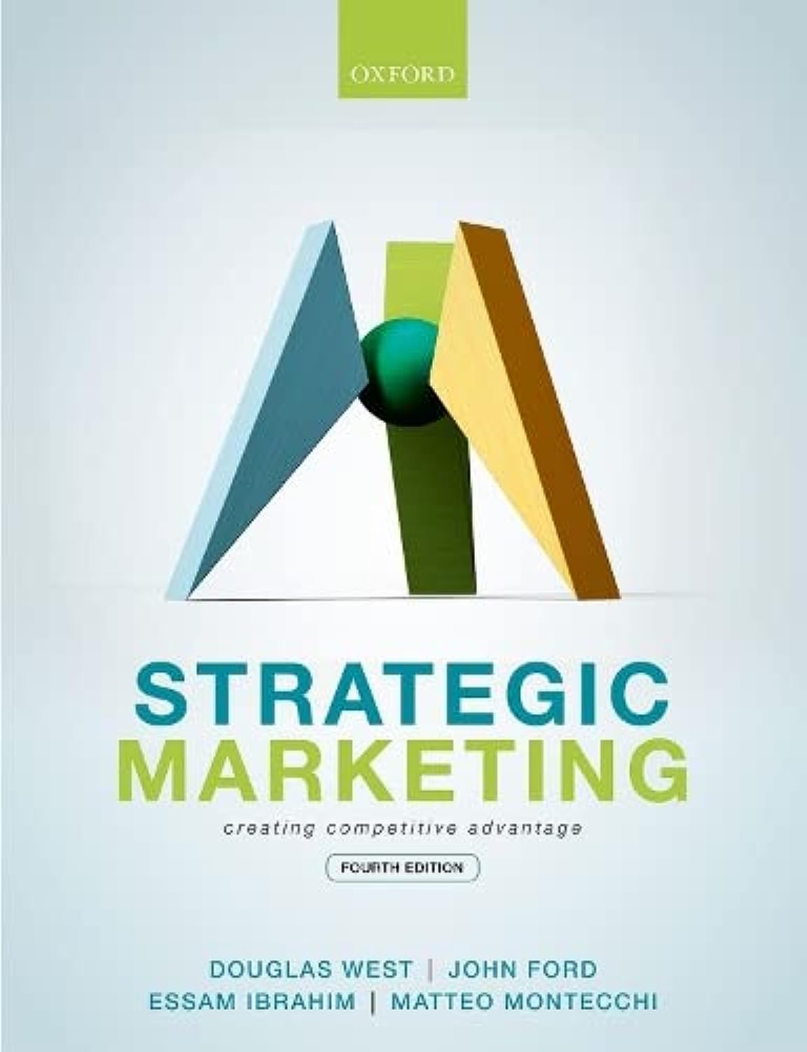 The Art of Strategic Marketing: A Full-Service Perspective - IOverview of Strategic Marketing