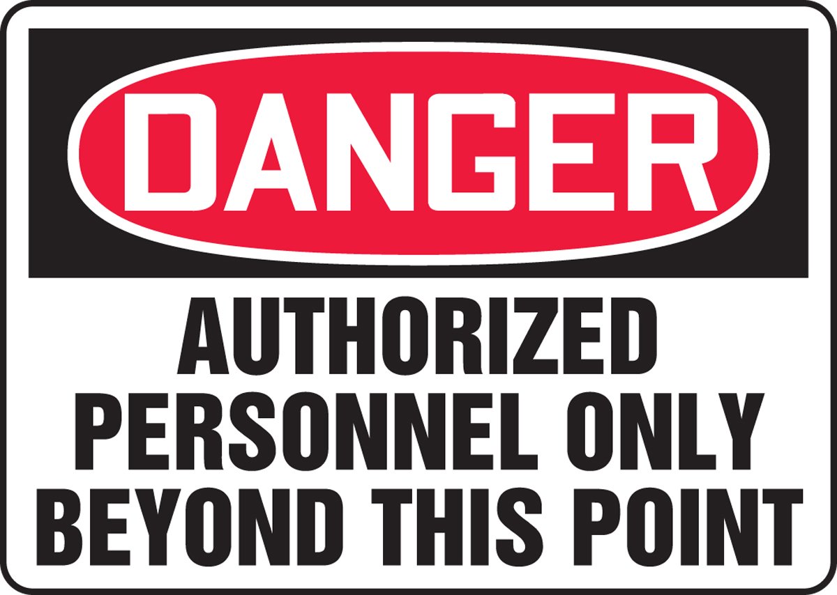 Panneau danger authorized personnel only Accuform 10 x 14 - 2
