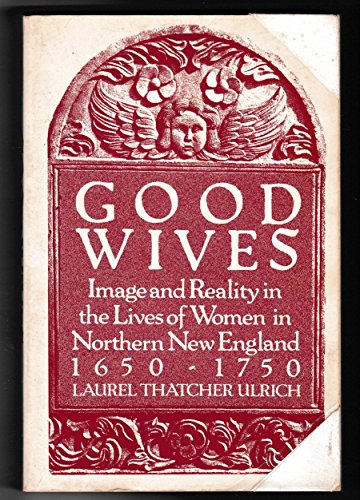 Good Wives : Image and Reality in the Lives of ... B0026QW1DA Book Cover