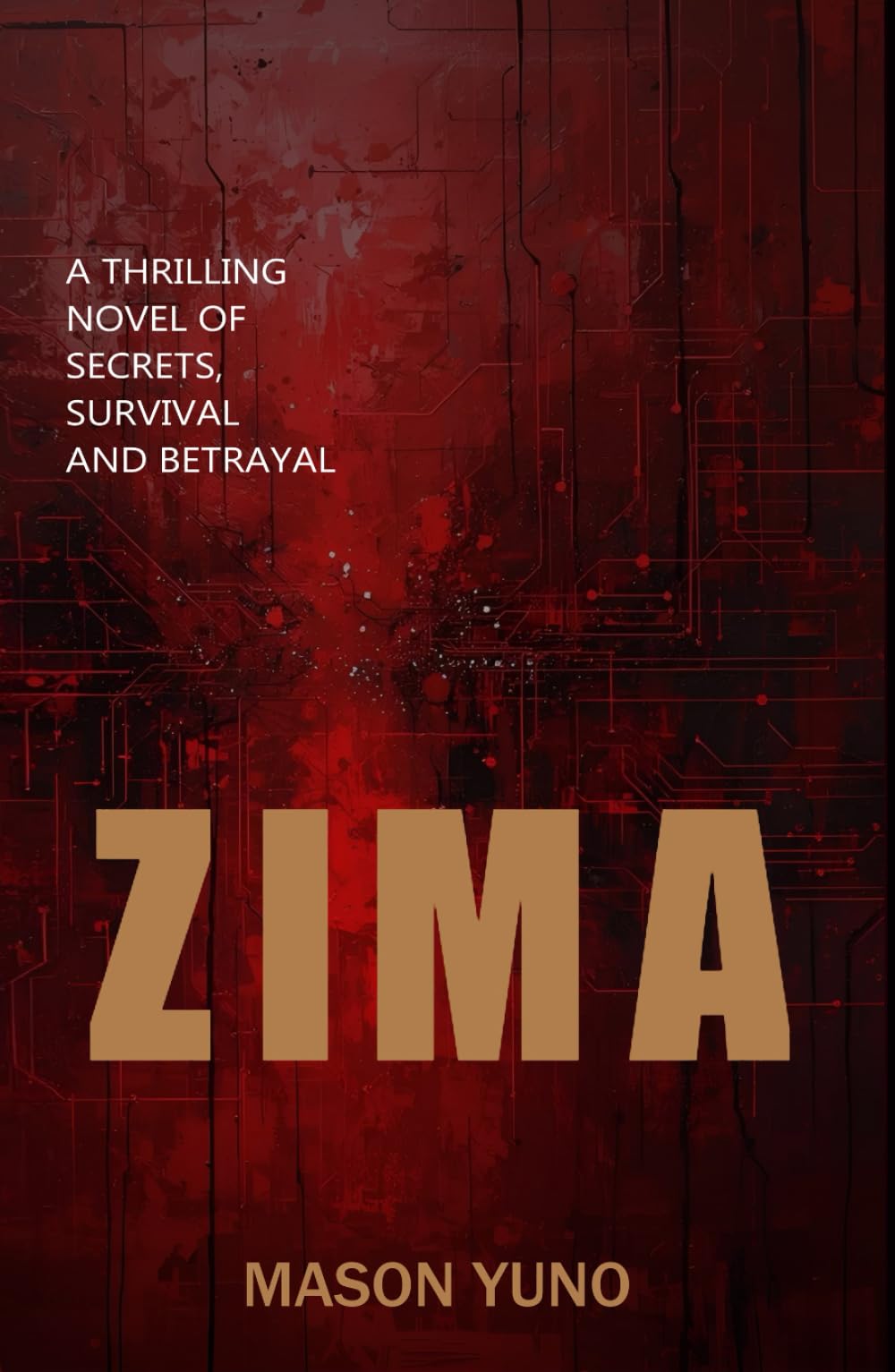 ZIMA: A Thrilling Novel of Secrets, Survival & Betrayal (The MAMA Series)