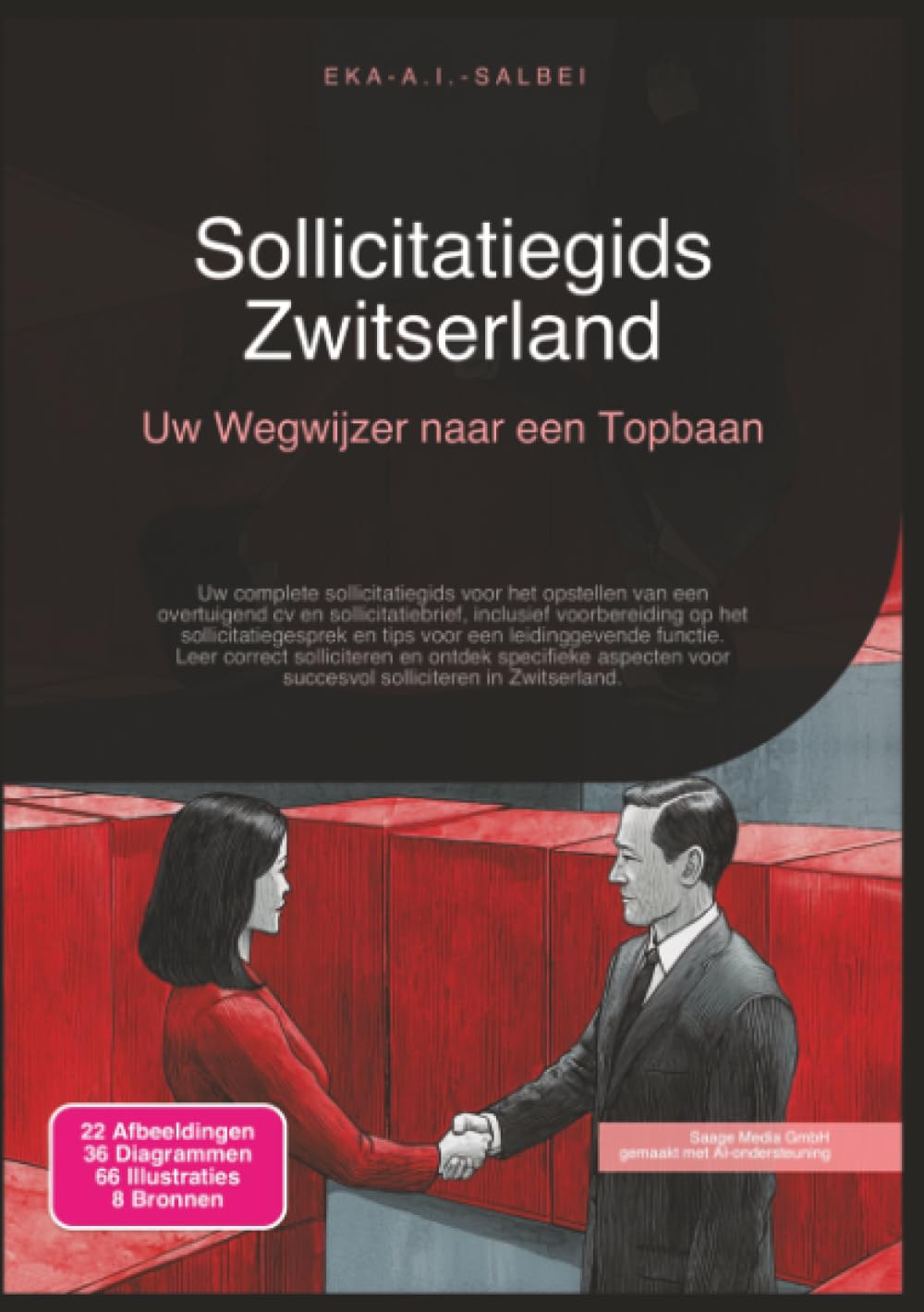 Sollicitatiegids Zwitserland: Uw Wegwijzer naar een Topbaan (Sollicitatie)
