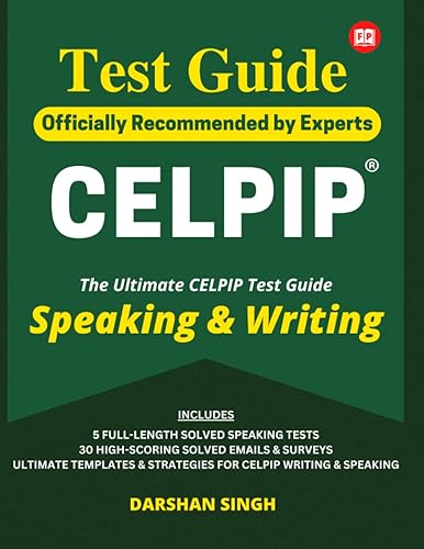 CELPIP Test Guide 2023: CELPIP test guide for Speaking &amp; Writing: CELPIP guide for Speaking &amp; Writing 2023