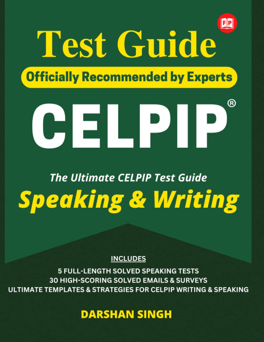 CELPIP Test Guide 2023: CELPIP test guide for Speaking & Writing: CELPIP guide for Speaking & Writing 2023 Paperback – February 22, 2023