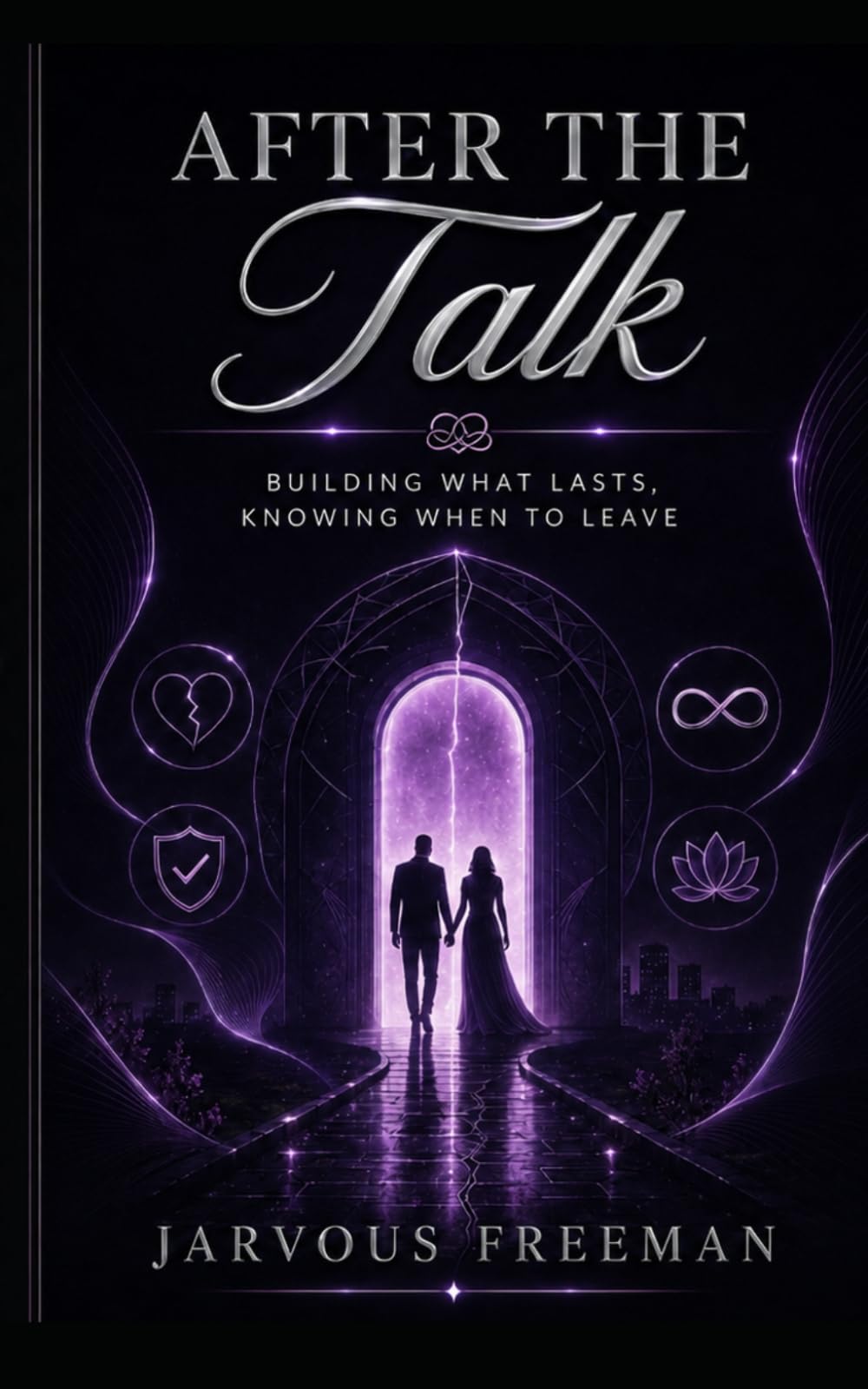 AFTER THE TALK: Building What Lasts, Knowing When to Leave