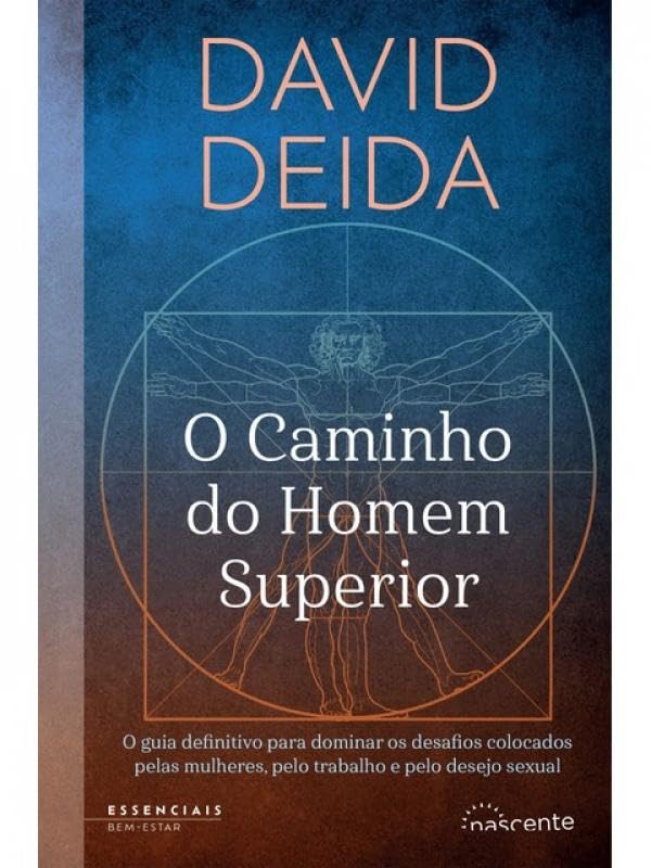 O CAMINHO DO HOMEM SUPERIOR