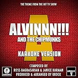 Alvinnn And The Chipmunks Theme (From 