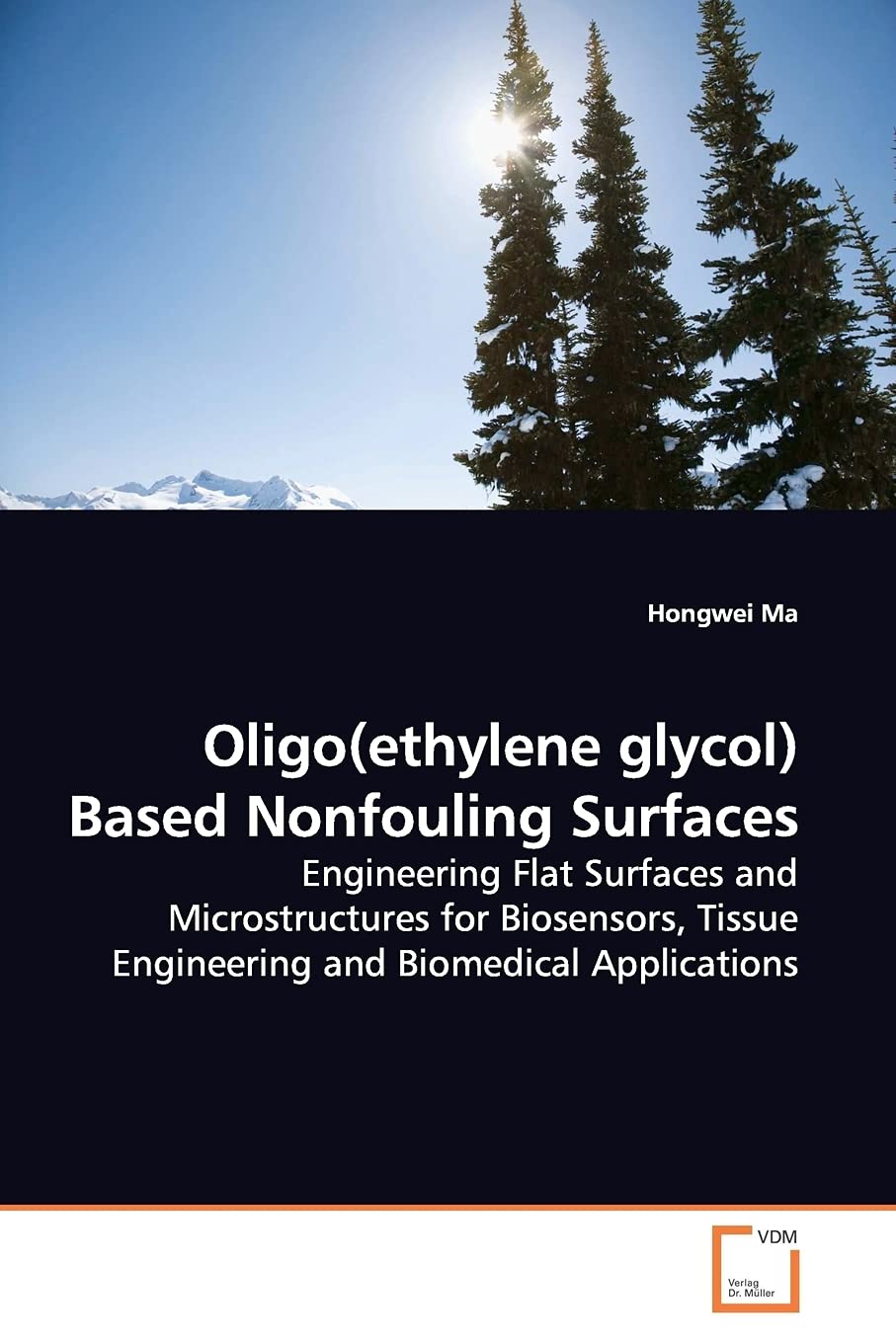 Oligo(ethylene Glycol) Based Nonfouling Surfaces Paperback – 30 May 2009