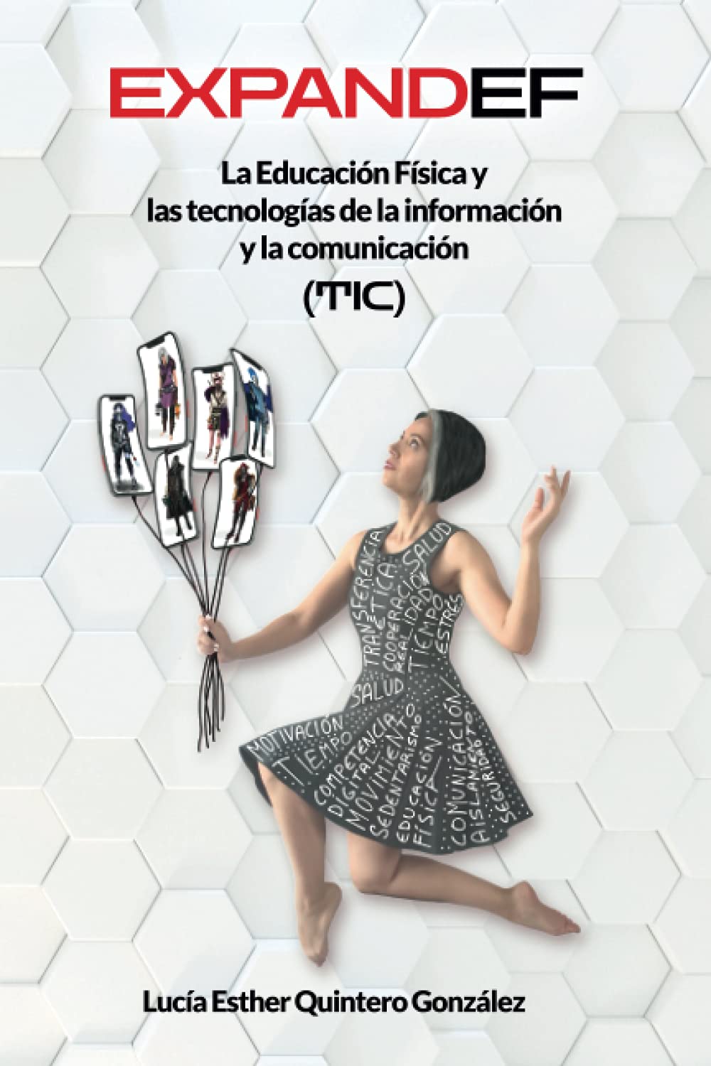 ExpandEF: La Educación Física y las tecnologías de la información y la comunicación (TIC)