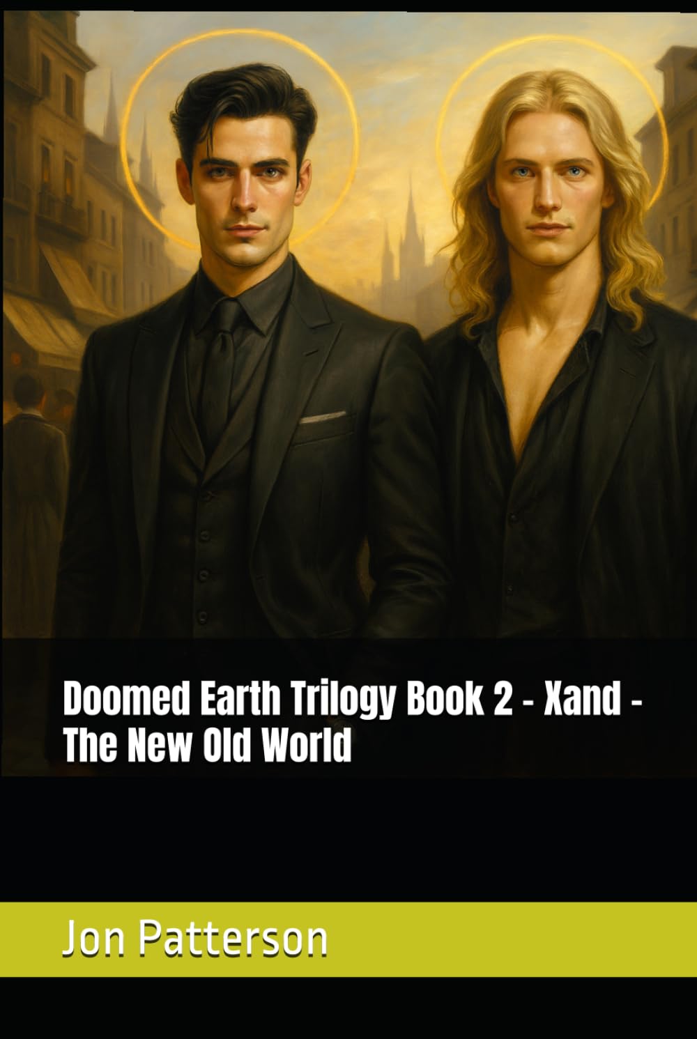 Doomed Earth Trilogy Book 2 - Xand - The New Old World
