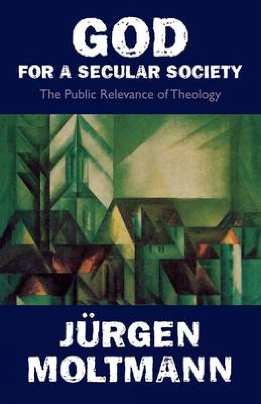 Buy God for a Secular Society: Public Relevance of Theology — BookShops.in
