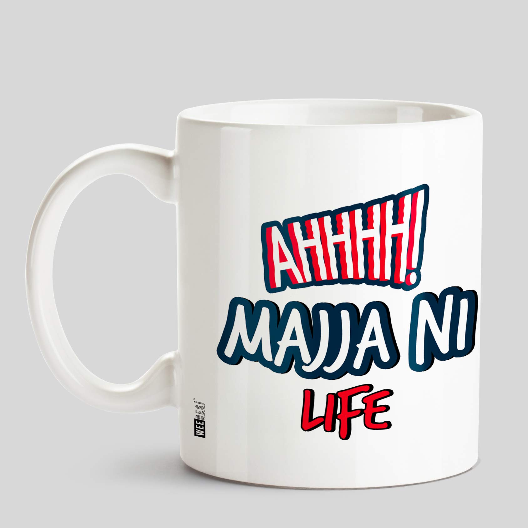 Huppme Ahhh Majja Ni Life Funny Design White Mug