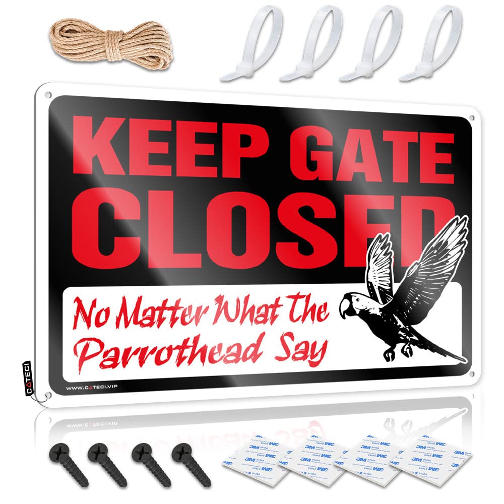 Matal Sign Girly Vintage Style | Keep Gate Closed No Matter What The Parrothead Say Handcrafted Soft Bath Home Decor(30X40CM)