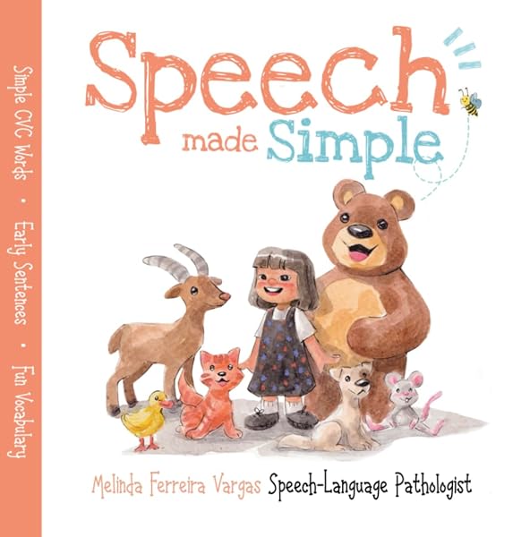 Speech Made Simple: Children's Early Speech and Language Development Board Book, Created b...