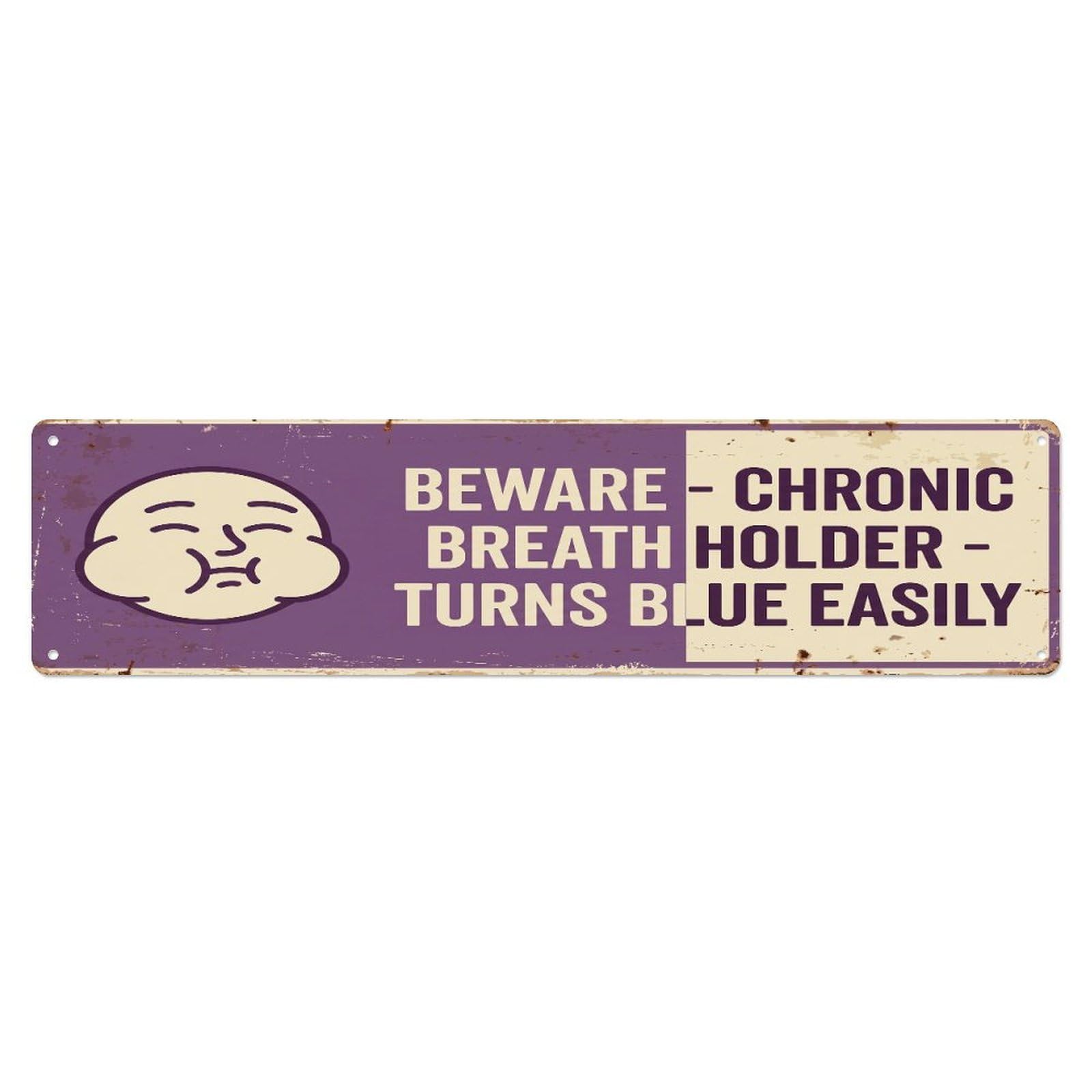 Fqcyn Style Metal Tin Sign Vintage Funny Beware Chronic Breath Holder Warning