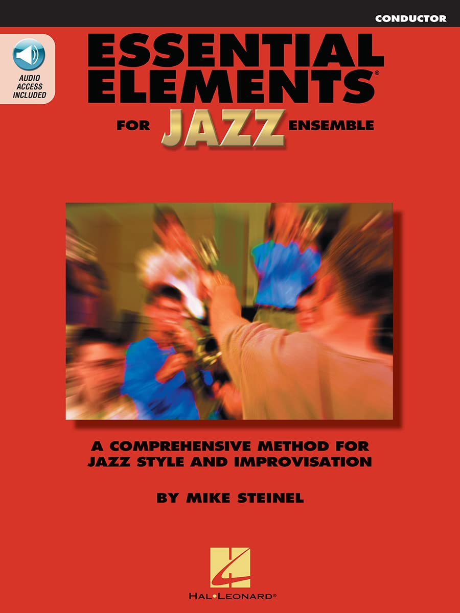 Essential Elements for Jazz Ensemble - Conductor (Book/Online Audio): A Comprehensive Method for Jazz Style and Improvisation: Conductor