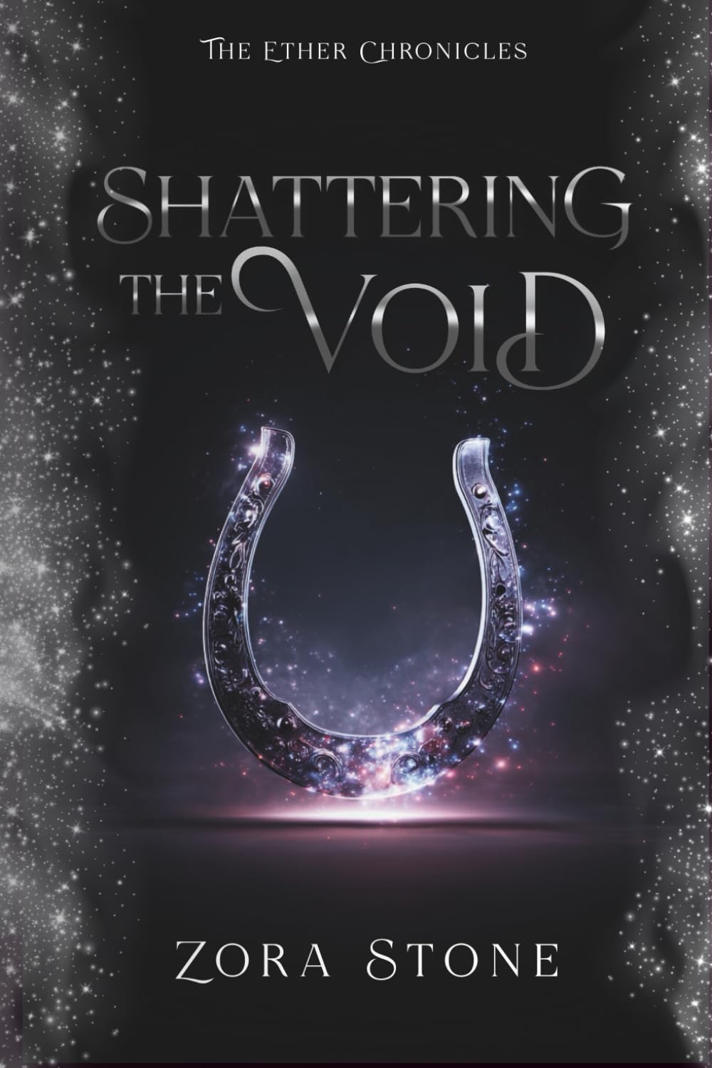 Shattering The Void (The Ether Chronicles)