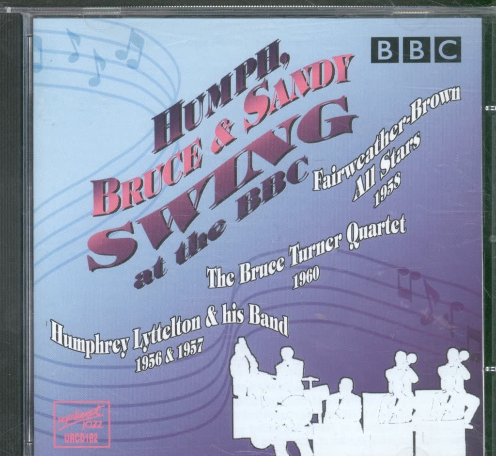Humphrey Lyttelton, Bruce Turner, Fairweather-Brown All Stars Humph, Bruce and