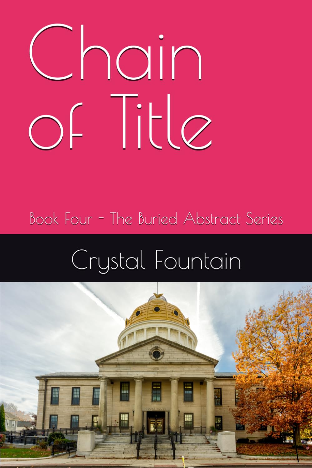 Chain of Title (The Buried Abstract Series)