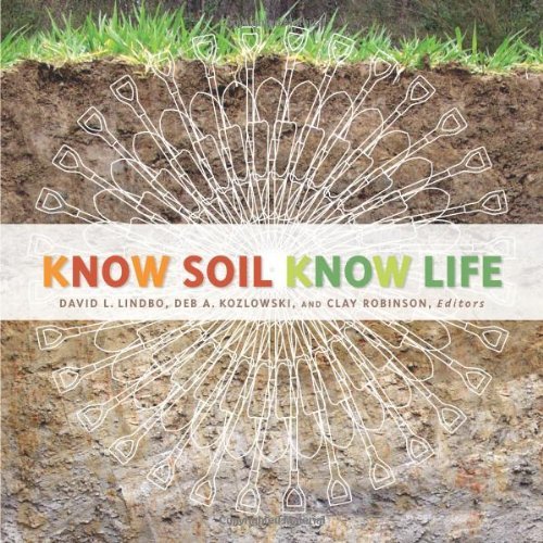 By David L. Lindbo Know Soil, Know Life