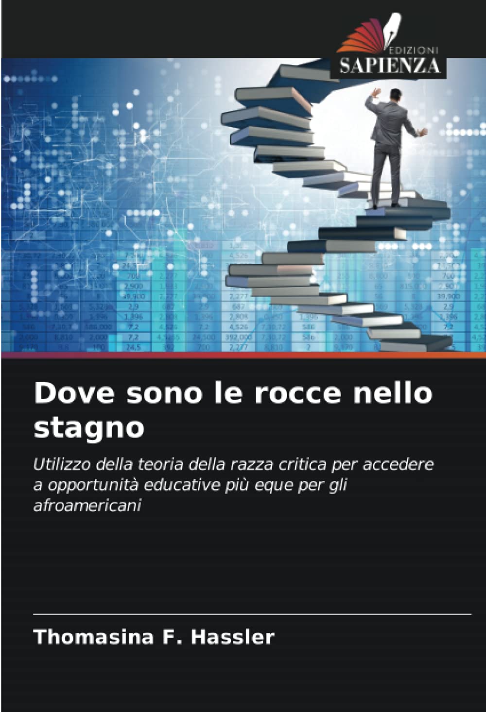 Dove sono le rocce nello stagno: Utilizzo della teoria della razza critica per accedere a opportunità educative più eque per gli afroamericani
