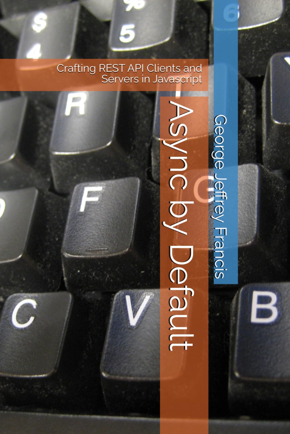 Async by Default: Crafting REST API Clients and Servers in Javascript