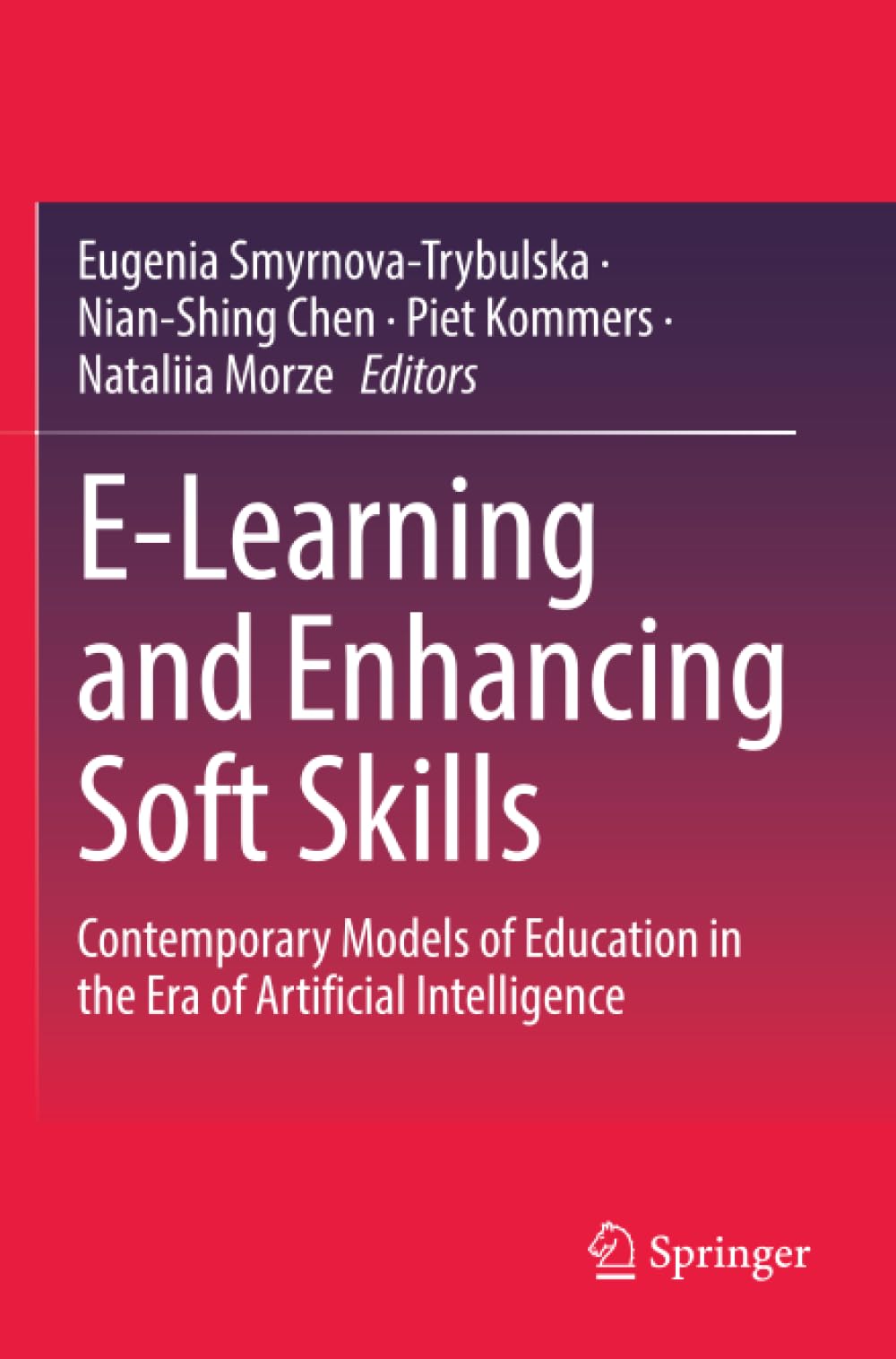 E-Learning and Enhancing Soft Skills: Contemporary Models of Education in the Era of Artificial Intelligence