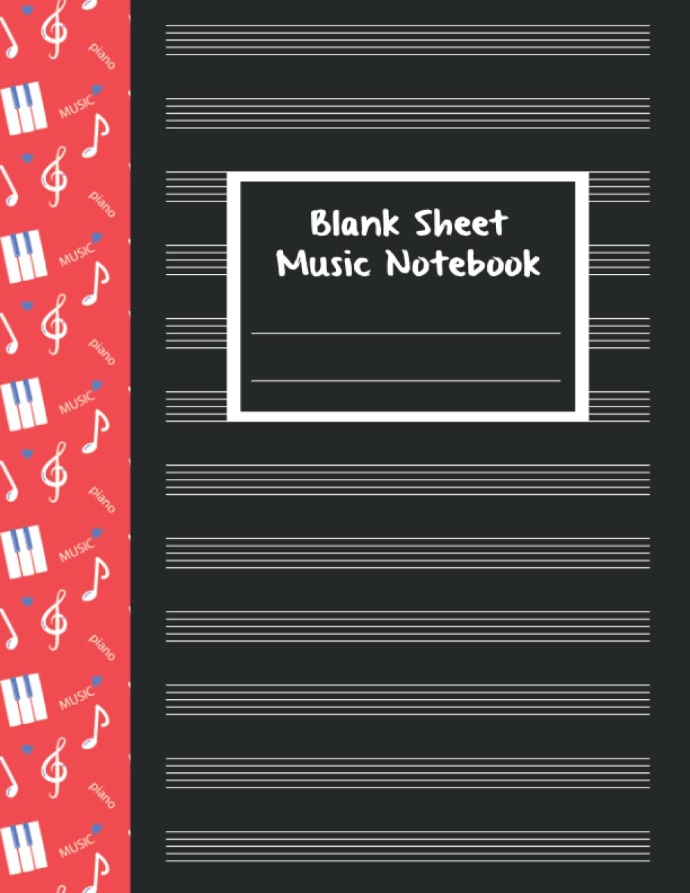 Blank Sheet Music Notebook: Blank Sheet Music Notebook - Vol 605