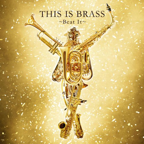 Play This Is Brass Beat It by Tokyo Kosei Wind Orchestra on Amazon Music