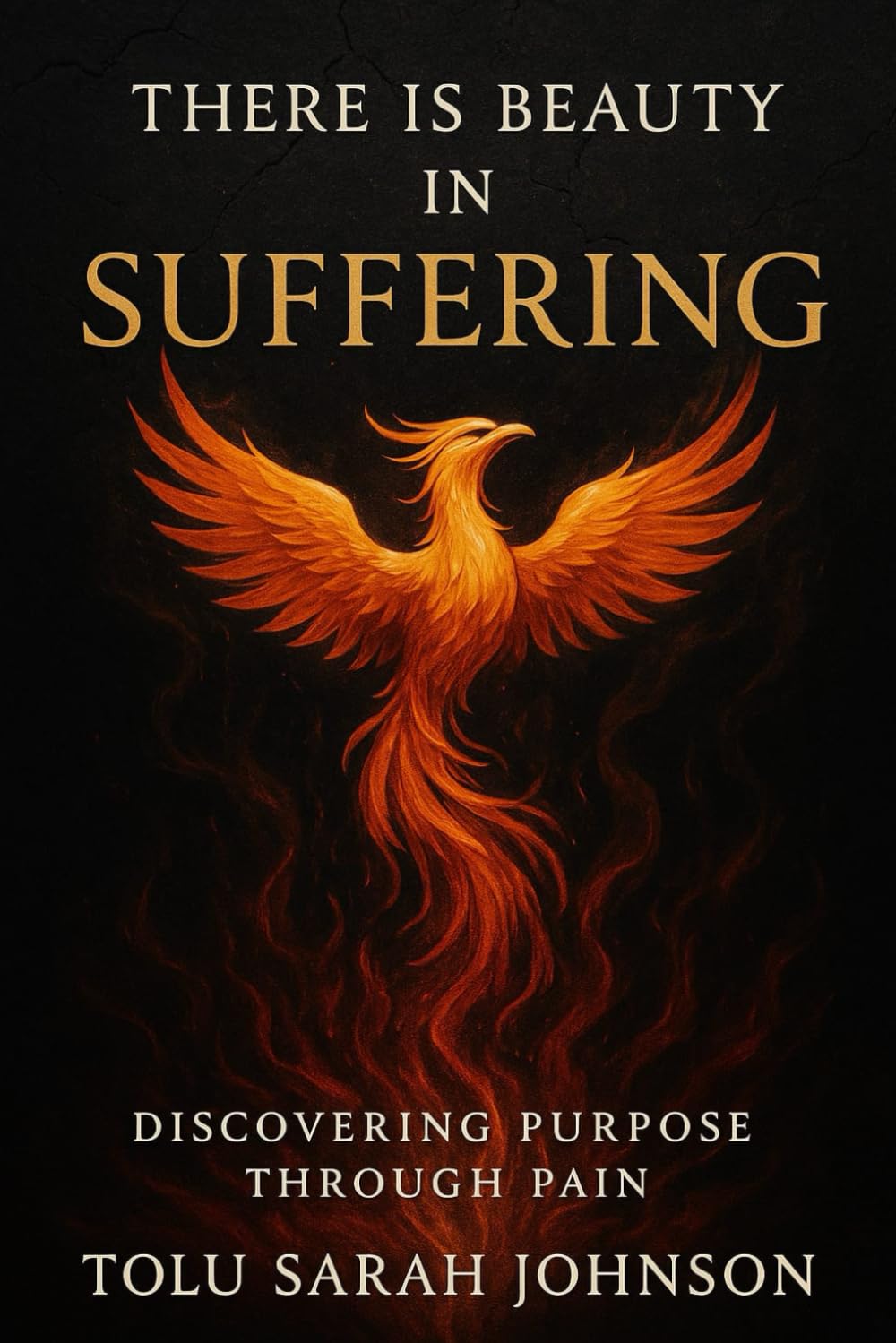 There is Beauty in Suffering: Discovering Purpose Through Pain