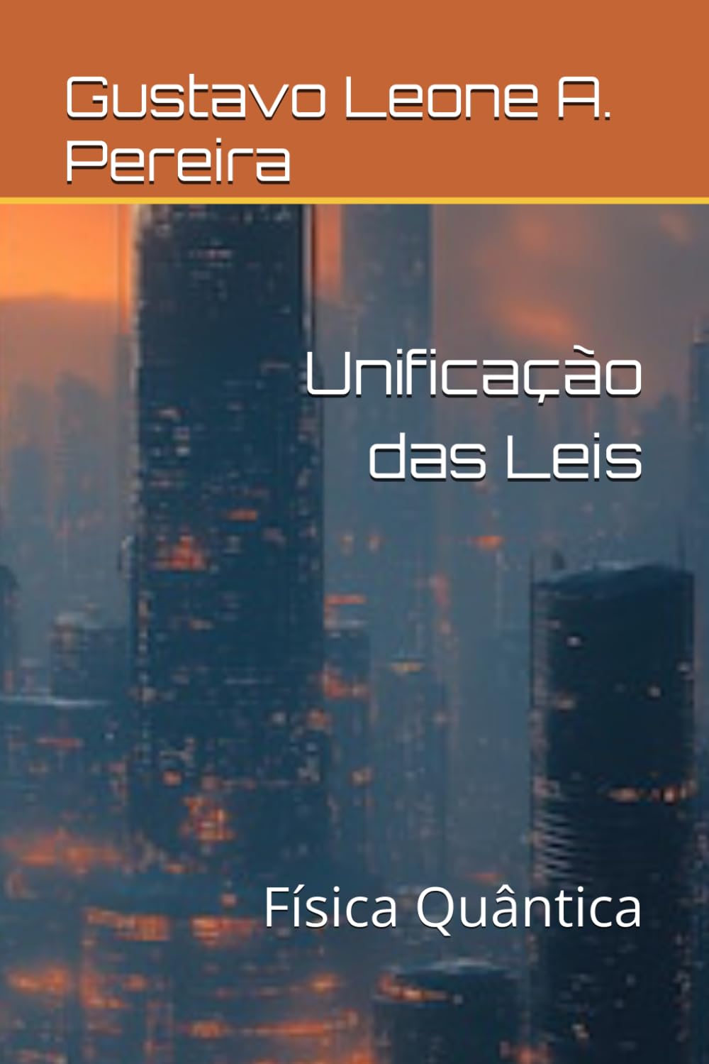 Unificação das Leis: Física Quântica
