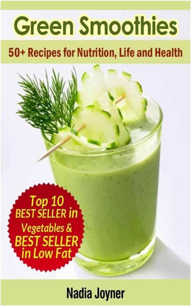 Green Smoothies. 50+ Recipes for Nutrition, Life and Health Paperback – October 4, 2013