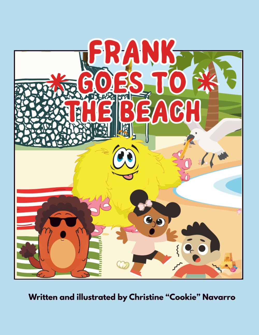 Frank Goes to the Beach: Another Tale of Giggles and Grand Adventures (The Adventures of Frank & Friends)