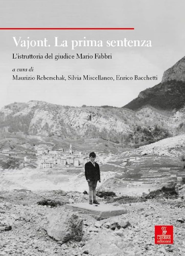 Vajont. La Prima Sentenza. L’Istruttoria Del Giudice Mario Fabbri - 4